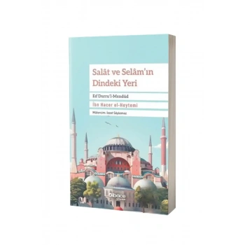 Salat ve Selamın Dindeki Yeri Ed Durrul Mendud