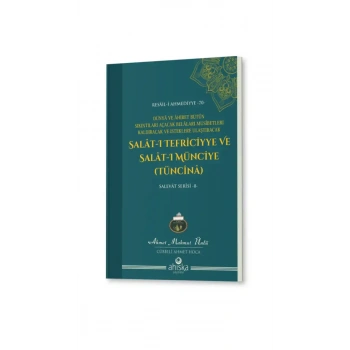 Salatı Tefriciyye Ve Salatı Münciye Tüncina