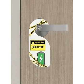 Şarjdayım Kapı Askısı Kapı Uyarı Levhası