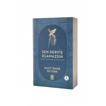 Sen Derviş Olamazsın