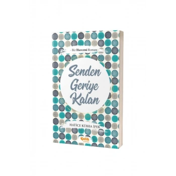 Senden Geriye Kalan