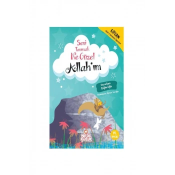 Seni Tanımak Ne Güzel Allahım