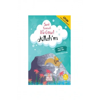 Seni Tanımak Ne Güzel Allahım