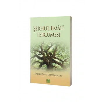 Şerhül Emali Tercümesi