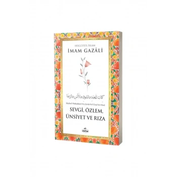 Sevgi Özlem Ünsiyet ve Rıza