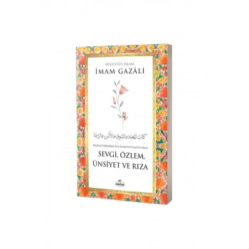 Sevgi Özlem Ünsiyet ve Rıza