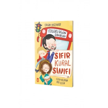 Sıfır Kural Sınıfı Özgürlüğün Sınırları