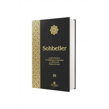 Sohbetler 10. Cilt - Özel Baskı Ciltli
