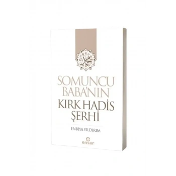 Somuncu Babanın Kırk Hadis Şerhi