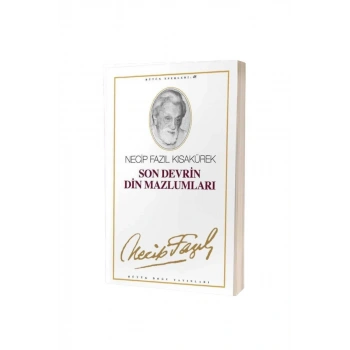 Son Devrin Din Mazlumları