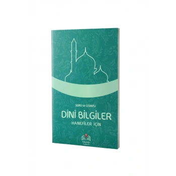 Sorulu Cevaplı Temel Dini Bilgiler