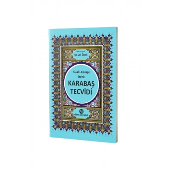 Sualli Cevaplı İzahlı Karabaş Tecvidi