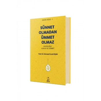 Sünnet Olmadan Ümmet Olmaz
