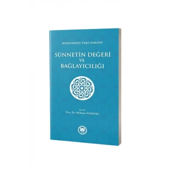 Sünnetin Değeri ve Bağlayıcılığı