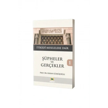 Şüpheler ve Gerçekler 1
