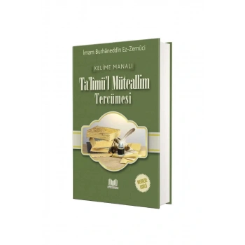 Talimül Mütealim Tercümesi Kelime Manalı