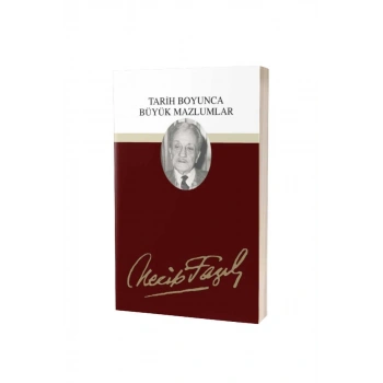 Tarih Boyunca Büyük Mazlumlar