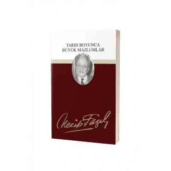 Tarih Boyunca Büyük Mazlumlar