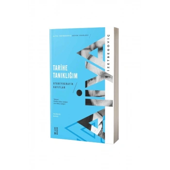 Tarihe Tanıklığım