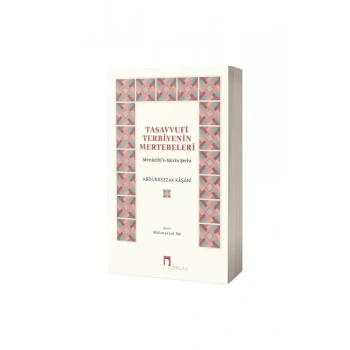 Tasavvufî Terbiyenin Mertebeleri