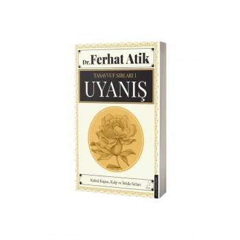 Tasavvufun Sırları 1 Uyanış