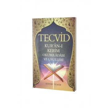 Tecvid Kuranı Kerim Okuma Adabı Ve Usulleri
