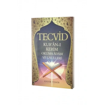 Tecvid Kuranı Kerim Okuma Adabı Ve Usulleri
