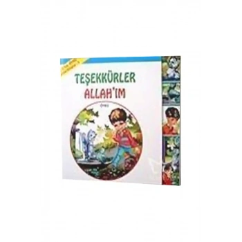 Teşekkürler Allahım - Karton Kitap 5 - 2-5 Yaş