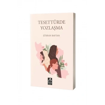 Tesettürde Yozlaşma