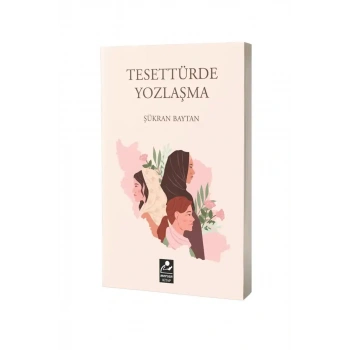 Tesettürde Yozlaşma