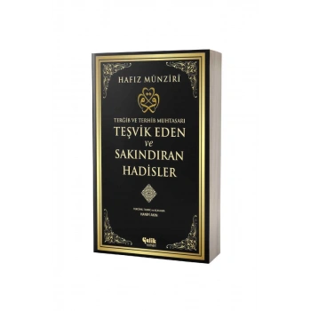 Teşvik Eden Ve Sakındıran Hadisler