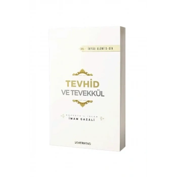 Tevhid ve Tevekkül