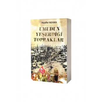 Umudun Yeşerdiği Topraklar