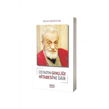 Üstadın Gençliğe Hitabesine Dair