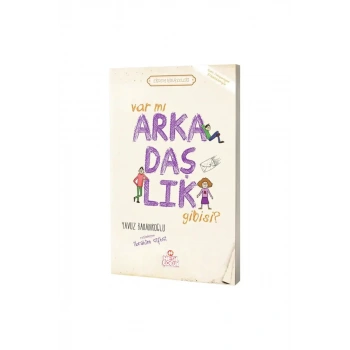 Var mı Arkadaşlık Gibisi