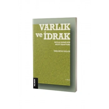 Varlık ve İdrak