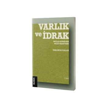 Varlık ve İdrak