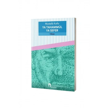 Ya Tahammül Ya Sefer