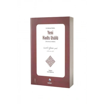 Yeni Hadis Usulü - Teysiru Mustalahil Hadis
