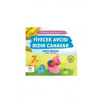 Yiyecek Avcısı Bıdık Canavar