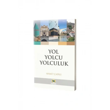 Yol Yolcu Yolculuk