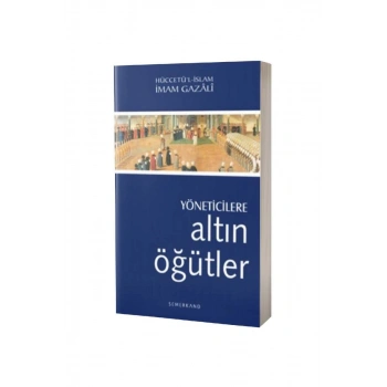 Yöneticilere Altın Öğütler