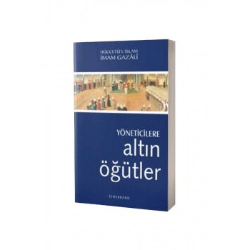 Yöneticilere Altın Öğütler