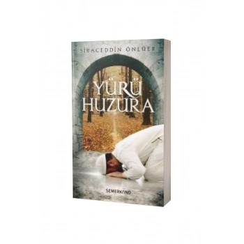 Yürü Huzura