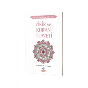 Zikir ve Kuran Tilaveti