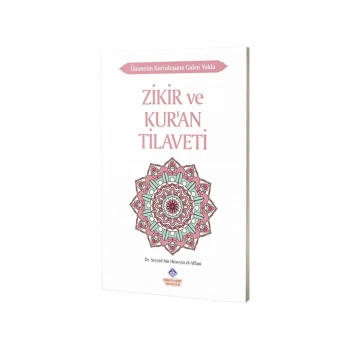 Zikir ve Kuran Tilaveti