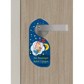 Zile Basmayın. Bebek uyuyor Kapı Askısı Kapı Uyarı Levhası