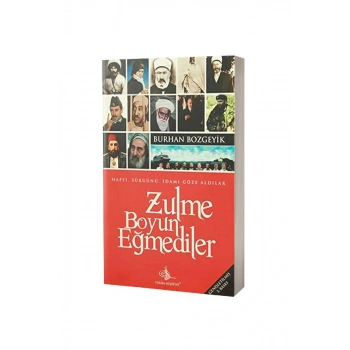 Zulme Boyun Eğmediler