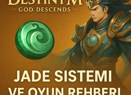 ⚔️ Destiny M: God Descends – Jade System and Game Guide