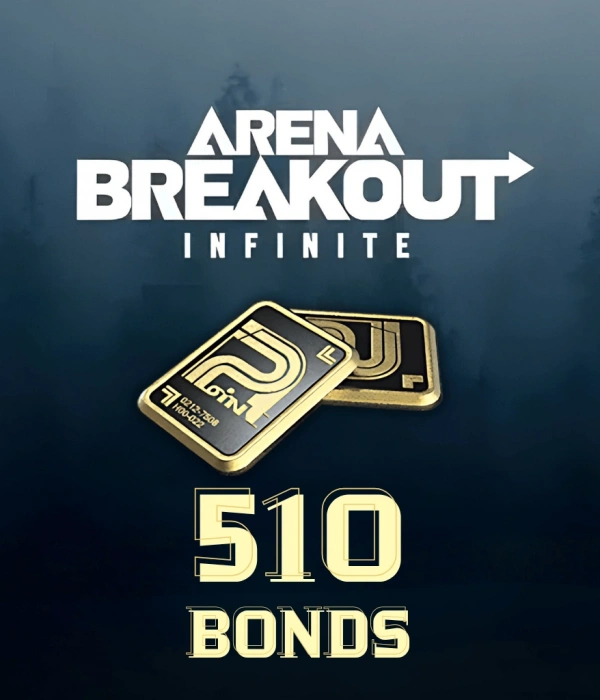 510 Bonds Arena Breakout: Infinite